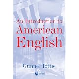 An Introduction To American English (The Language Library)