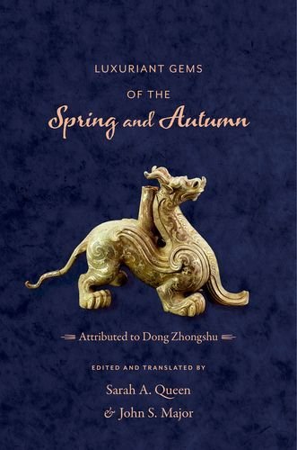 Luxuriant Gems of the Spring and Autumn (Translations from the Asian Classics)