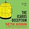The Icarus Deception: How High Will You Fly?