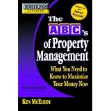 Rich Dad's Advisors: The ABC's of Property Management: What You Need to Know to Maximize Your Money Now (Rich Dad's Advisors)