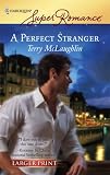 A Perfect Stranger (Harlequin Superromance)