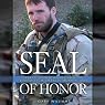 Seal of Honor: Operations Red Wings and the Life of LT Michael P. Murphy