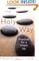 The Holy Way: Practices for a Simple Life