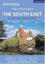 The Country Living Guide to Rural England - The South East (Travel Publishing)