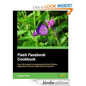 Flash Facebook Cookbook