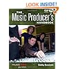 The Music Producer's Handbook: Music Pro Guides (Technical Reference)