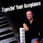 Expectin' Your Acceptance