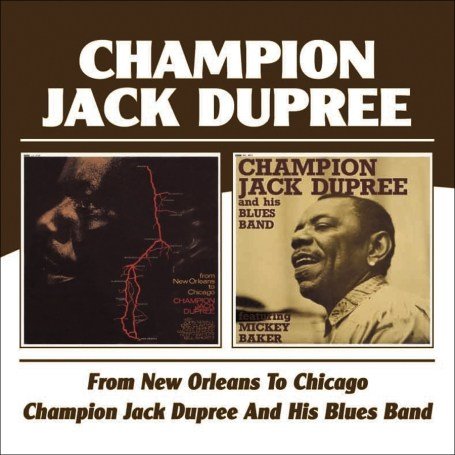 From New Orleans to Chicago/Champion Jack Dupree and His Blues Band