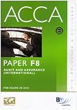 ACCA - F8 Audit and Assurance (INT) - Extra Edition Specifically for June 2010: Revision Kit