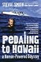 Pedaling to Hawaii: A Human-powered Odyssey