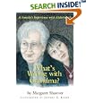 What's Wrong With Grandma?: A Family's Experience With... by  Margaret Shawver