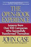The Open-book Experience: Lessons From Over 100 Companies Who Successfully Transformed Themselves