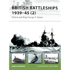 British Battleships 1939-45 (2): Nelson and King George V classes (New Vanguard)