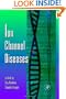 Ion Channel Diseases, Volume 63 (Advances in Genetics)