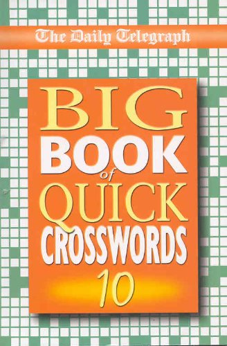 Daily Telegraph Big Book of Quick Crosswords 10: Bk.10