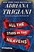 All the Stars in the Heavens: A Novel