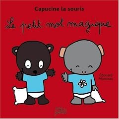 Le petit mot magique