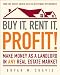 Buy It, Rent It, Profit!