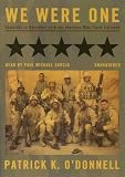 We Were One: Shoulder to Shoulder With the Marines Who Took Fallujah