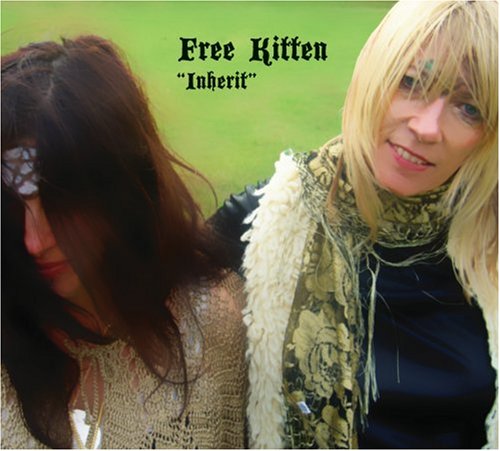 Free Kitten - Inherit - Zortam Music