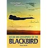 From Archangel to Senior Crown: Design and Development of the Blackbird (Library of Flight Series)