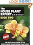 The House Plant Expert Book Two: The Must-Have Sequel to the World's Bestselling House Plant Book