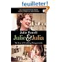 Julie and Julia: My Year of Cooking Dangerously