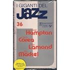 Giants of Jazz: Vol 36 by Lionel Hampton, Chick Corea, Don Lamond, and Billy Mackel