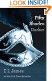 Fifty Shades Darker: Book Two of the Fifty Shades Trilogy