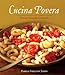 Cucina Povera: Tuscan Peasant Cooking
