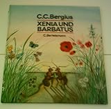 Produkt-Bild: C. C. Bergius: Xenia und Barbatus - Verlag: C. Bertelsmann