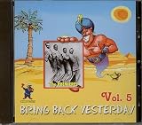 Bring Back Yesterday, Vol. 5