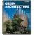 Green Architecture (25th Anniversary Special Edtn)