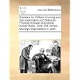 Answers for William Cuming and Son Merchants in Edinburgh, Thomas Kinnear Insurance-Broker There, John and James Murrays Shipmasters in Leith'