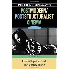 Peter Greenaway's Postmodern/Poststructuralist Cinema