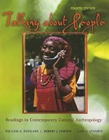 Talking About People: Readings in Cultural Anthropology