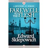 farewell to the flesh the mysteries of venice book 2