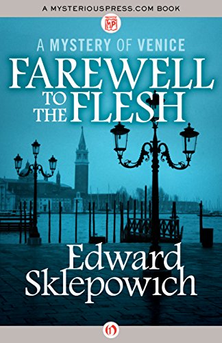 Farewell to the Flesh (The Mysteries of Venice Book 2)