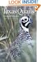 Texas Quails: Ecology and Management (Perspectives on South Texas, sponsored by Texas A&M University-Kingsville)