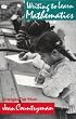 Writing to Learn Mathematics: Strategies That Work, K-12