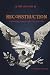 Reconstruction: Rebuilding America After the Civil War (Civil War (Compass Point Paperback))