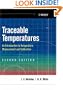 Traceable Temperatures: An Introduction to Temperature Measurement and Calibration