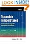 Traceable Temperatures: An Introduction to Temperature Measurement and Calibration