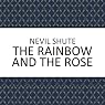 The Rainbow and the Rose