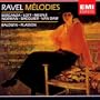 Ravel: M�lodies