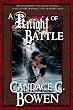 A Knight of Battle (A Knight Series Novel)