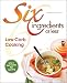 Books : Six ingredients or Less Low-Carb Cooking