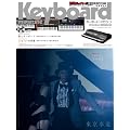 Keyboard magazine (�L�[�{�[�h �}�K�W��) 2011�N 07���� SUMMER �iCD�t���j[�G��]