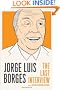 Jorge Luis Borges: The Last Interview: and Other Conversations