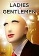 Ladies or Gentlemen (Starz Inside)
